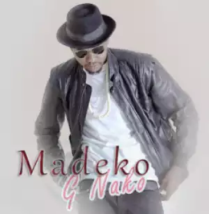 G Nako - Madeko
